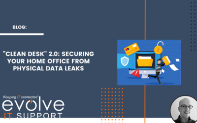 “Clean Desk” 2.0: Securing Your Home Office from Physical Data Leaks